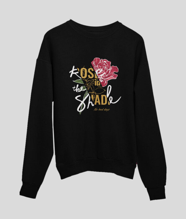 Women Graphic Sweatshirt | Rose In The Shade
