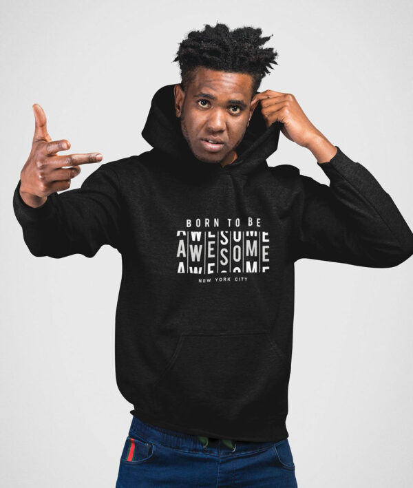 Born to be Awesome Men Graphic Pullover Hoodie