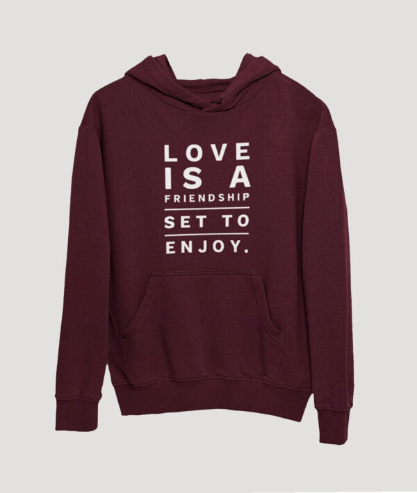 Women Graphic Hoodie | Love Is A Friendship Set To Enjoy.